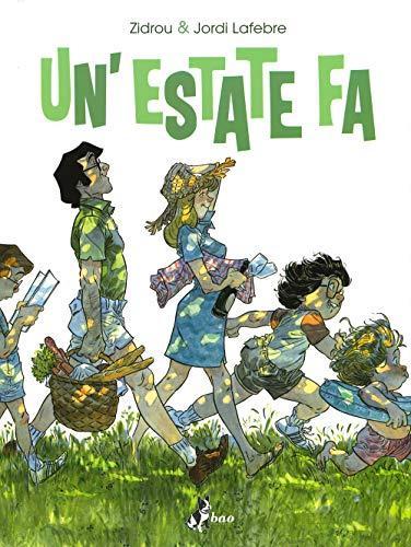 Un'estate fa - Zidrou e Jordi Lafebre