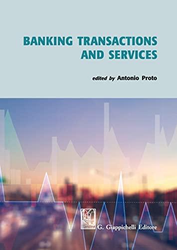 Banking Transactions and Services