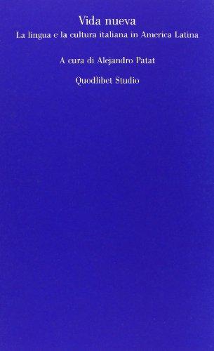 Vida Nueva: La lingua e la cultura italiana in America Latina