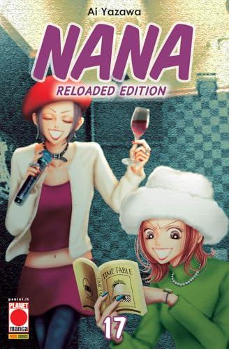 Nana. Reloaded edition (Vol. 17)