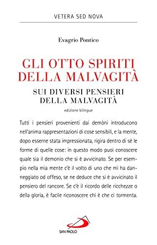 Gli otto spiriti della malvagità-Sui diversi pensieri della malvagità. Testo greco a fronte