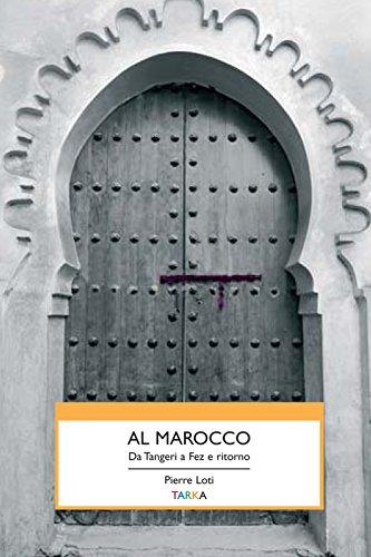 Al Marocco (Le vie della seta)