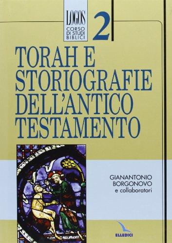 Torah e storiografie dell'Antico Testamento