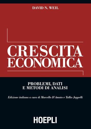 Crescita economica. Problemi, dati e metodi di analisi