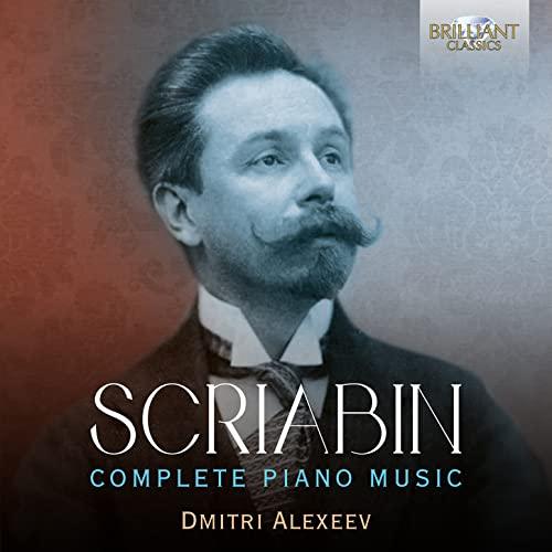 Scriabin: Complete Piano Music - Integrale delle composizioni per pianoforte