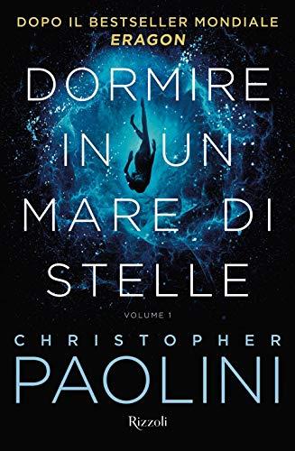 Dormire in un mare di stelle - Christopher Paolini