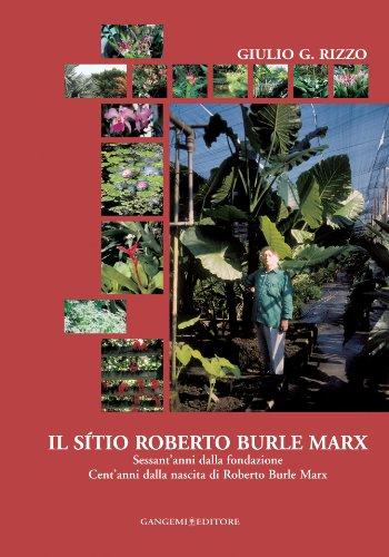 Il giardino privato di Roberto Burle Marx. Il Sítio