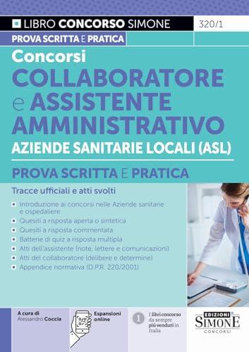 Concorsi Collaboratore e Assistente Amministrativo ASL: Prova Scritta e Pratica - Tracce Ufficiali e Atti Svolti