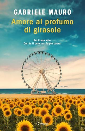 Amore al profumo di girasole