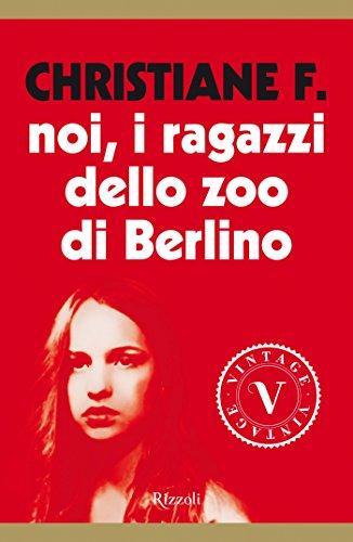 Noi, i ragazzi dello zoo di Berlino (VINTAGE)
