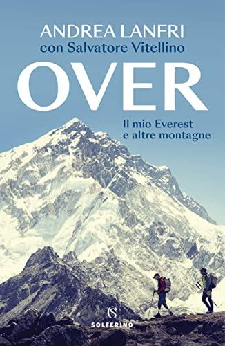 Over: Il mio Everest e altre montagne