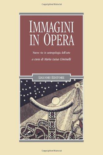 Immagini in opera. Nuove vie in antropologia dell'arte
