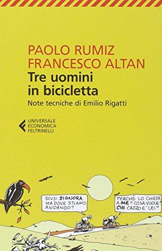 Tre uomini in bicicletta - Paolo Rumiz, Altan - Feltrinelli