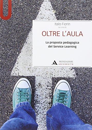 Oltre l'aula. La proposta pedagogica del service Learning