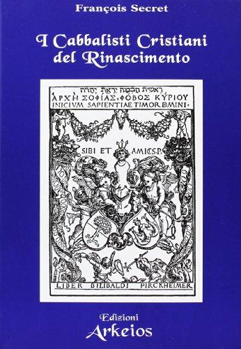 I cabbalisti cristiani del Rinascimento