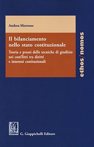 Il bilanciamento nello stato costituzionale