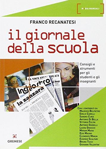 Il giornale della scuola: consigli e strumenti per studenti e insegnanti