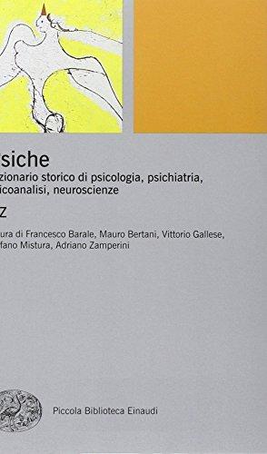 Psiche. Dizionario storico di psicologia, psichiatria, psicoanalisi, neuroscienze. Vol. 2: L-Z