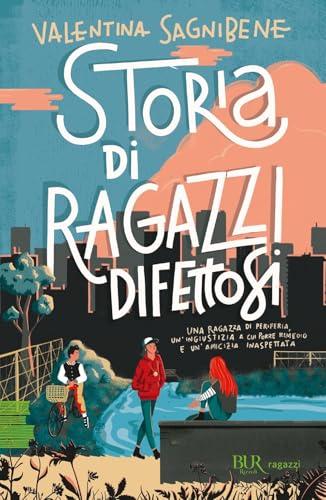 Storia di Ragazzi Difettosi - Valentina Sagnibene
