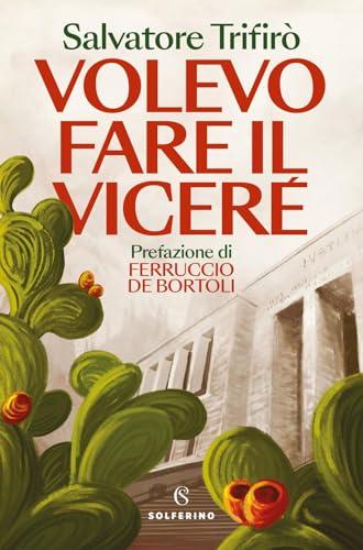 Volevo fare il viceré