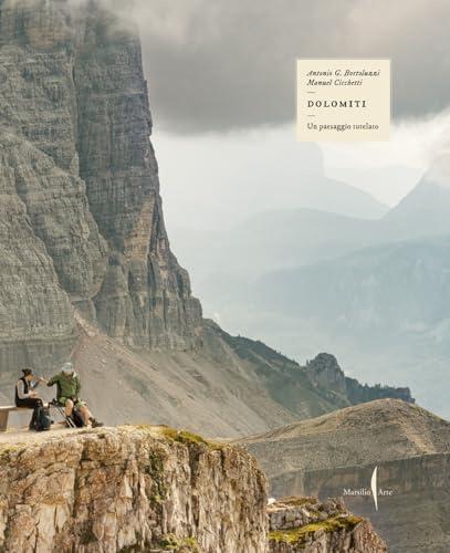 Dolomiti. Un paesaggio tutelato. Ediz. a colori