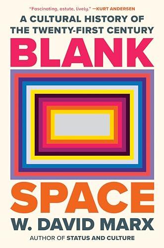 Blank Space: Una Storia Culturale del XXI Secolo