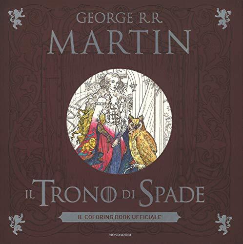 Il Trono di Spade: Il Coloring Book Ufficiale