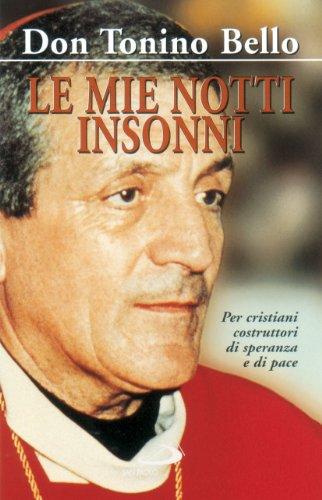 Le mie notti insonni: meditazioni per cristiani costruttori di speranza e di pace
