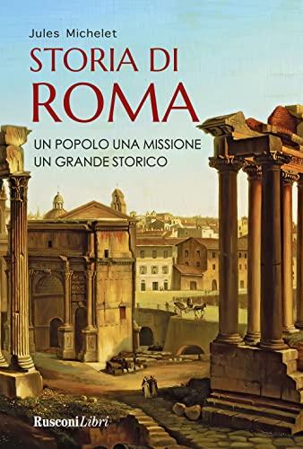 Storia di Roma - Dalla fondazione alla caduta dell'Impero