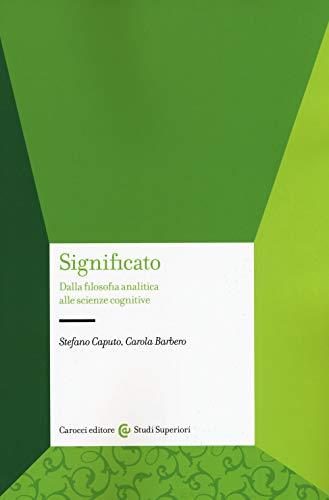 Significato dalla filosofia analitica alle scienze cognitive