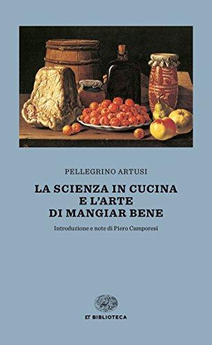 La scienza in cucina e l'arte di mangiar bene (edizione Einaudi)