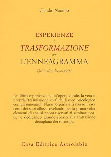 Esperienze di trasformazione con l'enneagramma. Un'analisi dei sottotipi