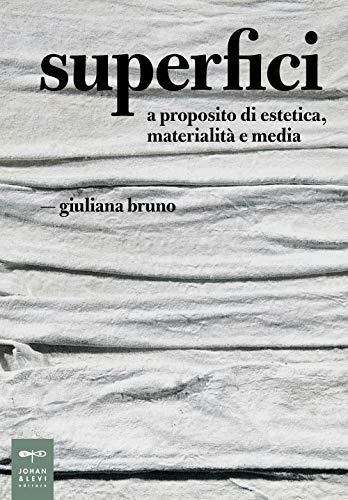 Superfici: Estetica, Materialità e Media