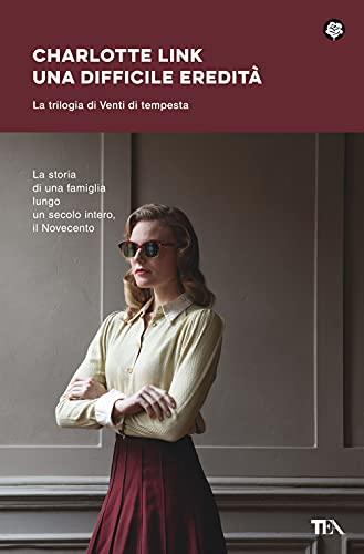 Una difficile eredità: Romanzo di Charlotte Link