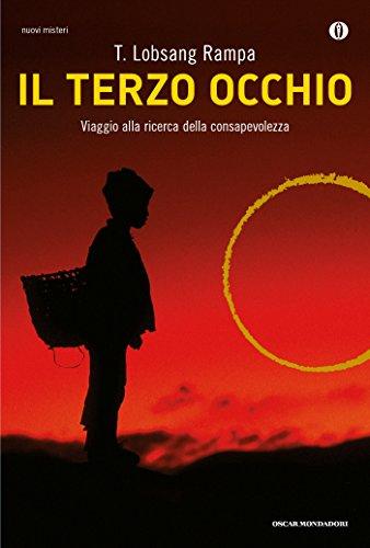 Il terzo occhio: Viaggio alla ricerca della consapevolezza