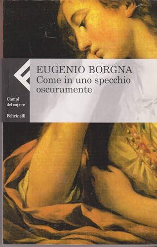 Come in uno specchio oscuramente