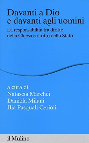 Davanti a Dio e davanti agli uomini. La responsabilità fra diritto della Chiesa e diritto dello Stato