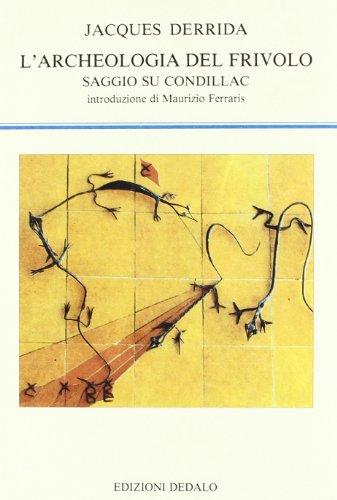 L'archeologia del frivolo. Saggio su Condillac