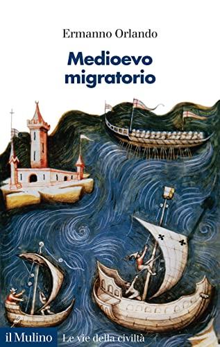Medioevo Migratorio
