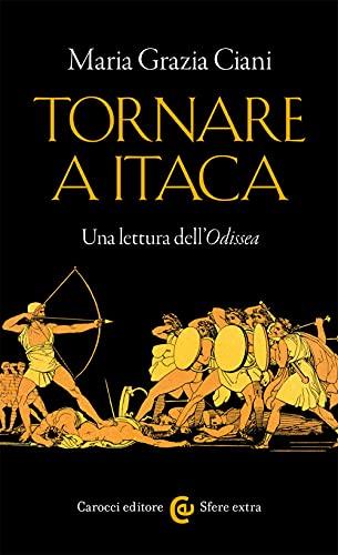Tornare a Itaca: Una Lettura dell'Odissea