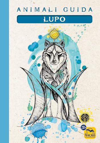 Quaderni Animali Guida - LUPO NE