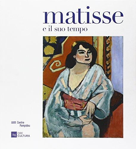 Matisse e il suo tempo.