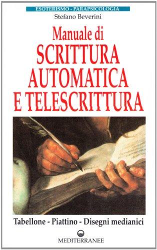 Manuale di Scrittura Automatica e di Telescrittura