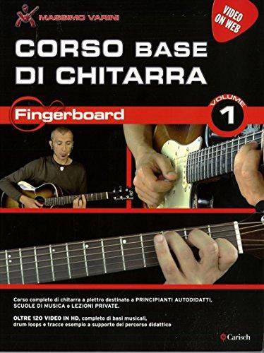 Corso Base Di Chitarra - Fingerboard Volume 1