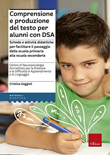 Comprensione e Produzione del Testo per Alunni con DSA: Schede e Attività Didattiche