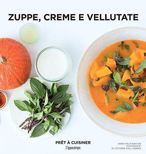 Zuppe, creme e vellutate - Pret à Cuisiner