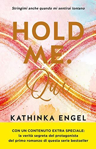 Hold me. Qui (Vol. 2)