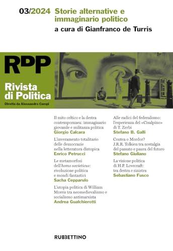 Rivista di politica. Storie alternative e immaginario politico (2024) (Vol. 3)