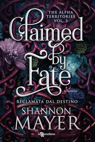 Claimed by Fate: Reclamata dal Destino - The Alpha Territories