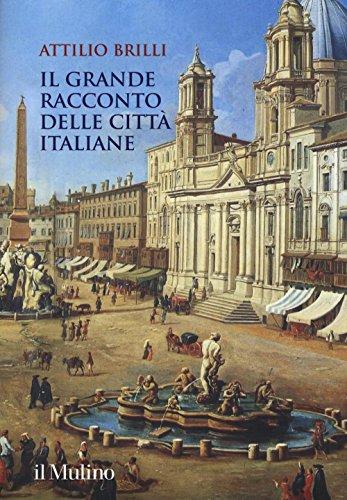 Il grande racconto delle città italiane